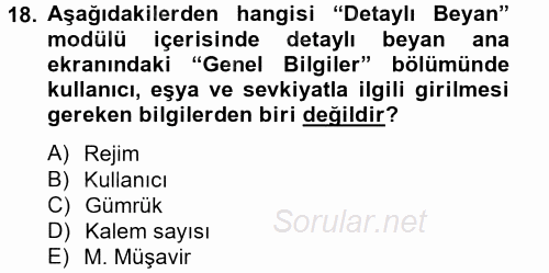 Dış Ticarette Bilgisayar Uygulamaları 2014 - 2015 Tek Ders Sınavı 18.Soru