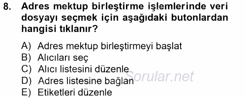 Dış Ticarette Bilgisayar Uygulamaları 2014 - 2015 Tek Ders Sınavı 8.Soru