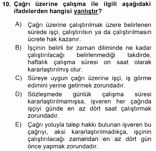 İş Ve Sosyal Güvenlik Hukuku 2017 - 2018 Ara Sınavı 10.Soru