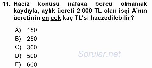 İş Ve Sosyal Güvenlik Hukuku 2017 - 2018 Ara Sınavı 11.Soru