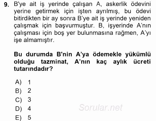 İş Ve Sosyal Güvenlik Hukuku 2017 - 2018 Ara Sınavı 9.Soru