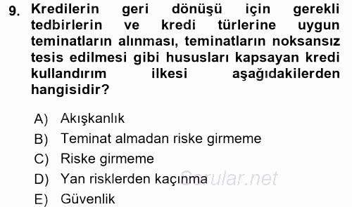 Bankalarda Kredi Yönetimi 2017 - 2018 3 Ders Sınavı 9.Soru