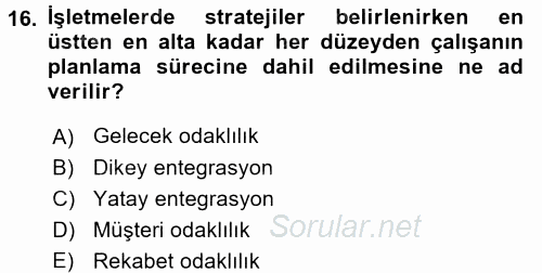 Ücret ve Ödül Yönetimi 2017 - 2018 3 Ders Sınavı 16.Soru