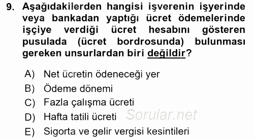 Ücret ve Ödül Yönetimi 2017 - 2018 3 Ders Sınavı 9.Soru