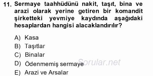 Şirketler Muhasebesi 2014 - 2015 Ara Sınavı 11.Soru