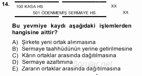 Şirketler Muhasebesi 2014 - 2015 Ara Sınavı 14.Soru