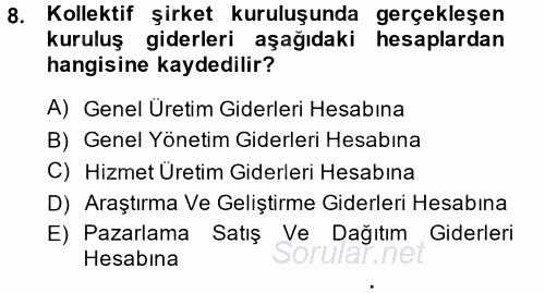 Şirketler Muhasebesi 2014 - 2015 Ara Sınavı 8.Soru