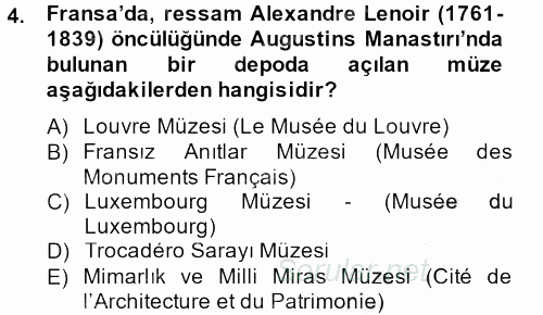 Müzecilik ve Sergileme 2013 - 2014 Dönem Sonu Sınavı 4.Soru