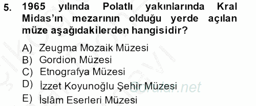 Müzecilik ve Sergileme 2013 - 2014 Dönem Sonu Sınavı 5.Soru