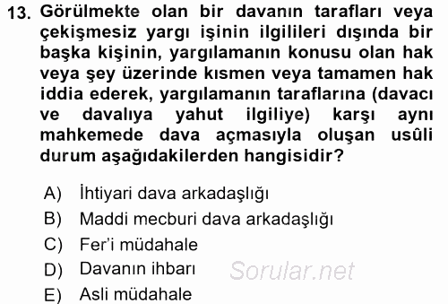 Medeni Usul Hukuku 2017 - 2018 Ara Sınavı 13.Soru