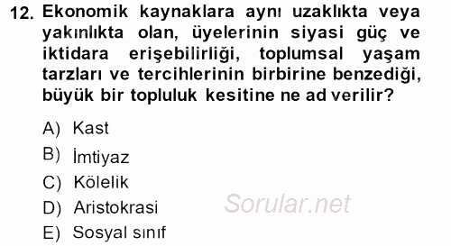 Sosyal Bilimlerde Temel Kavramlar 2014 - 2015 Dönem Sonu Sınavı 12.Soru