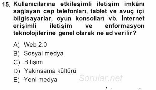 Sosyal Bilimlerde Temel Kavramlar 2014 - 2015 Dönem Sonu Sınavı 15.Soru