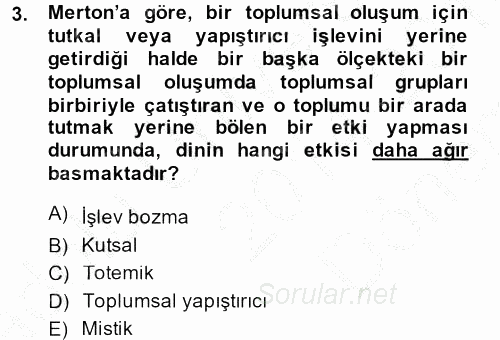 Sosyal Bilimlerde Temel Kavramlar 2014 - 2015 Dönem Sonu Sınavı 3.Soru