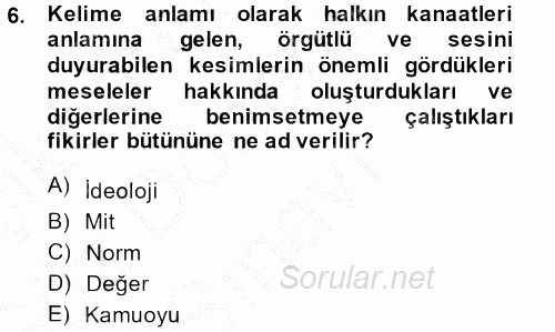 Sosyal Bilimlerde Temel Kavramlar 2014 - 2015 Dönem Sonu Sınavı 6.Soru