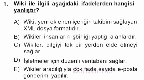 E-İş Süreçleri 2014 - 2015 Dönem Sonu Sınavı 1.Soru