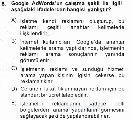 E-İş Süreçleri 2014 - 2015 Dönem Sonu Sınavı 5.Soru