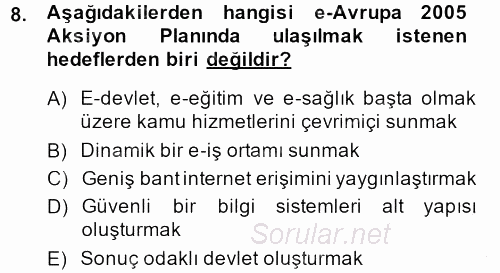 E-İş Süreçleri 2014 - 2015 Dönem Sonu Sınavı 8.Soru