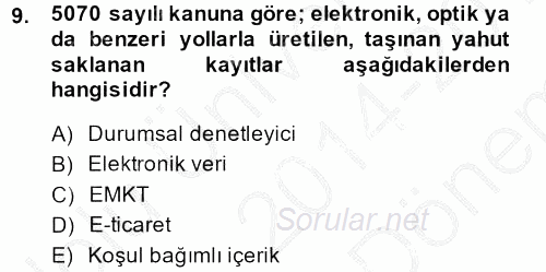 E-İş Süreçleri 2014 - 2015 Dönem Sonu Sınavı 9.Soru