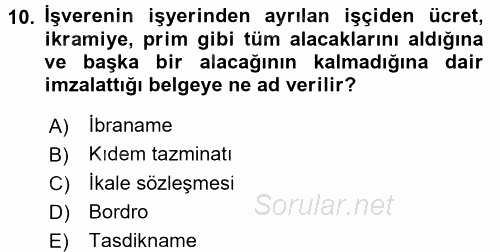 Çalışma İlişkileri 2015 - 2016 Tek Ders Sınavı 10.Soru