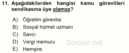Çalışma İlişkileri 2015 - 2016 Tek Ders Sınavı 11.Soru