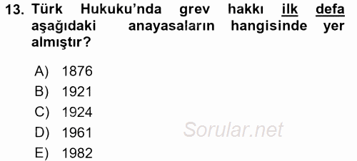 Çalışma İlişkileri 2015 - 2016 Tek Ders Sınavı 13.Soru