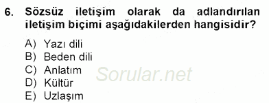 İş Ortamında Protokol Ve Davranış Kuralları 2013 - 2014 Dönem Sonu Sınavı 6.Soru