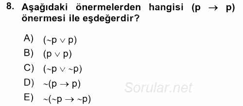 Sembolik Mantık 2015 - 2016 Tek Ders Sınavı 8.Soru