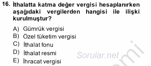 Özel Vergi Hukuku 2 2012 - 2013 Ara Sınavı 16.Soru