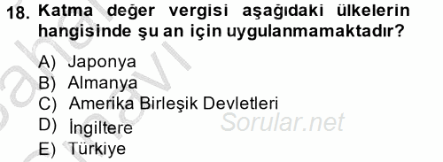Özel Vergi Hukuku 2 2012 - 2013 Ara Sınavı 18.Soru