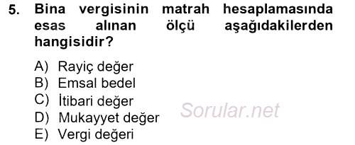 Özel Vergi Hukuku 2 2012 - 2013 Ara Sınavı 5.Soru