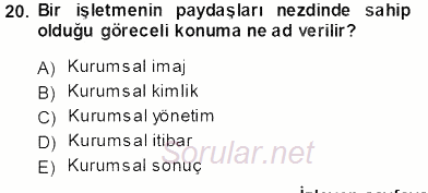 Yatırımcı İlişkileri Yönetimi 2013 - 2014 Ara Sınavı 20.Soru
