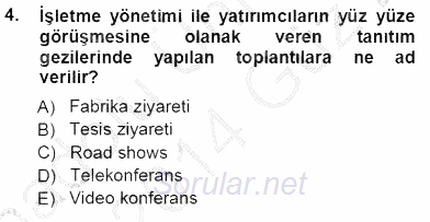 Yatırımcı İlişkileri Yönetimi 2013 - 2014 Ara Sınavı 4.Soru