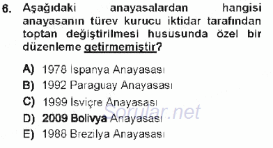 Türk Anayasa Hukuku 2012 - 2013 Tek Ders Sınavı 6.Soru