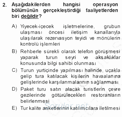 Tur Planlaması ve Yönetimi 2013 - 2014 Ara Sınavı 2.Soru