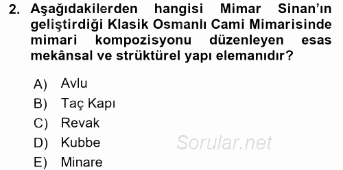 Mimarlik Tarihi 2015 - 2016 Ara Sınavı 2.Soru
