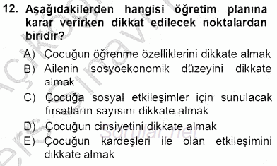 Davranış Ve Öğrenme Sorunu Olan Çocukların Eğitimi 2013 - 2014 Tek Ders Sınavı 12.Soru