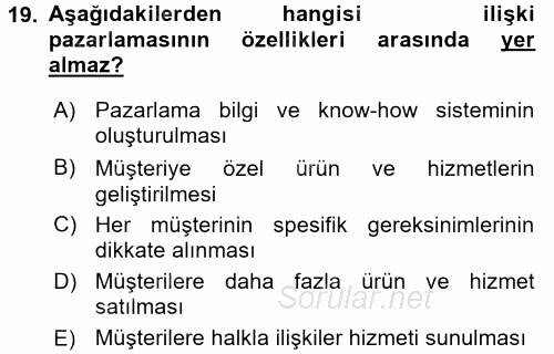 Sağlık Hizmetleri Pazarlaması 2015 - 2016 Dönem Sonu Sınavı 19.Soru