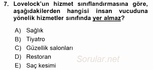 Sağlık Hizmetleri Pazarlaması 2015 - 2016 Dönem Sonu Sınavı 7.Soru