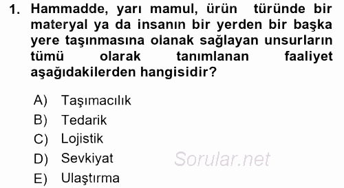 Ulaştırma Sistemleri Ve Yönetimi 2017 - 2018 Ara Sınavı 1.Soru