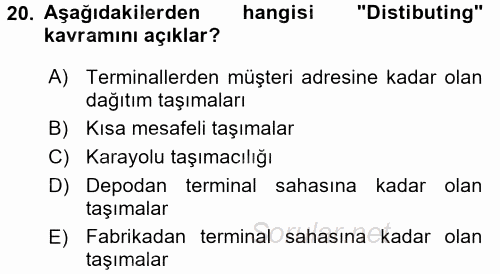 Ulaştırma Sistemleri Ve Yönetimi 2017 - 2018 Ara Sınavı 20.Soru