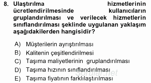 Ulaştırma Sistemleri Ve Yönetimi 2017 - 2018 Ara Sınavı 8.Soru