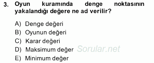 Sağlık Kurumlarında Operasyon Yönetimi 2014 - 2015 Tek Ders Sınavı 3.Soru