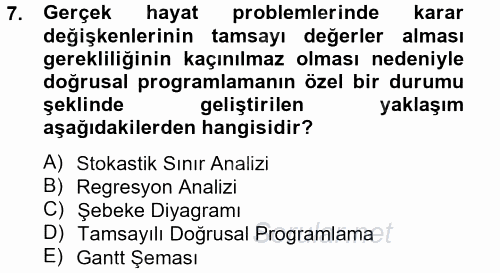 Sağlık Kurumlarında Operasyon Yönetimi 2014 - 2015 Tek Ders Sınavı 7.Soru