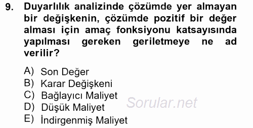 Sağlık Kurumlarında Operasyon Yönetimi 2014 - 2015 Tek Ders Sınavı 9.Soru