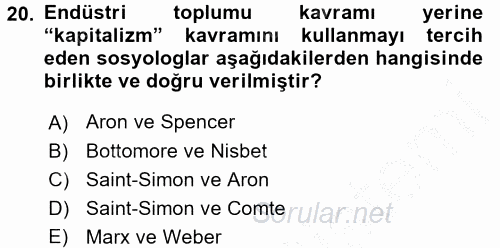 Endüstri Sosyolojisi 2016 - 2017 Ara Sınavı 20.Soru