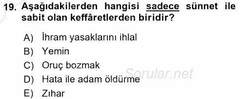 İslam İbadet Esasları 2016 - 2017 3 Ders Sınavı 19.Soru