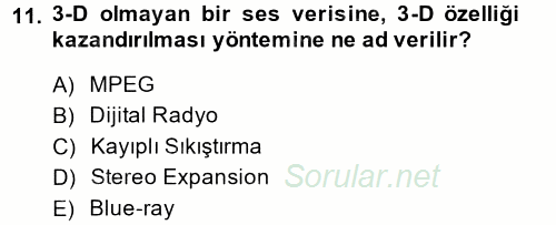 Yeni İletişim Teknolojileri 2013 - 2014 Ara Sınavı 11.Soru