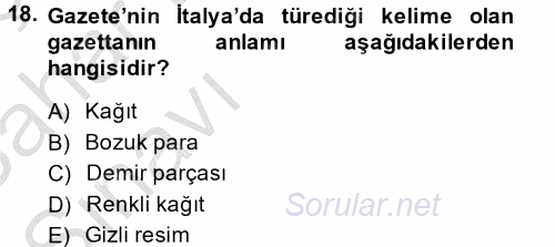 Yeni İletişim Teknolojileri 2013 - 2014 Ara Sınavı 18.Soru