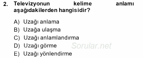 Yeni İletişim Teknolojileri 2013 - 2014 Ara Sınavı 2.Soru