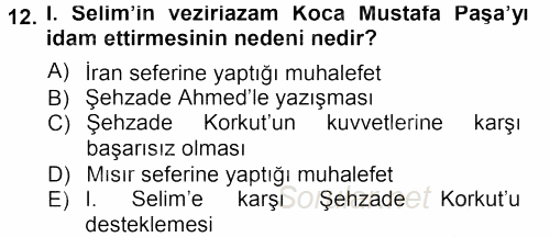 Osmanlı Tarihi (1299-1566) 2012 - 2013 Dönem Sonu Sınavı 12.Soru